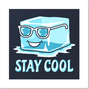 Stay Cool Posters and Art